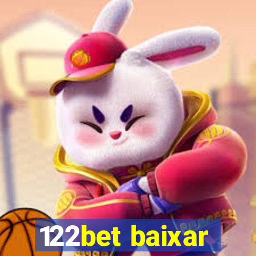122bet baixar